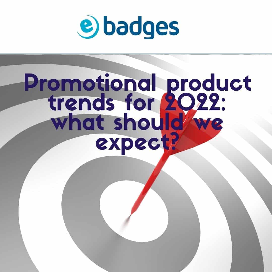 Promotional Product Trends For 2022 What Should We Expect